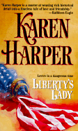 Liberty's Lady - Harper, Karen, Ms.