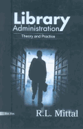 Library Administration: Theory and Practice (Fifth Edition)