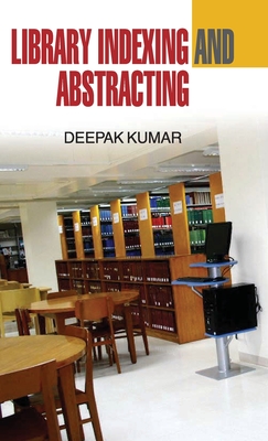 Library Indexing and Abstracting - Kumar, Deepak