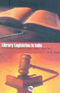 Library Legislation in India: A Critical and Comparitive Study of State Library Acts
