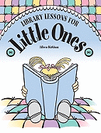Library Lessons for Little Ones