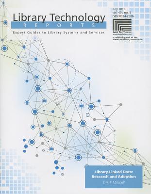 Library Linked Data: Research and Adoption - Mitchell, Erik T