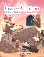 Libre Albedr?o - Como evitar hablar malas palabras: Colecci?n Kit Evangelio