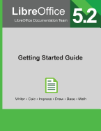 Libreoffice 5.2 Getting Started Guide