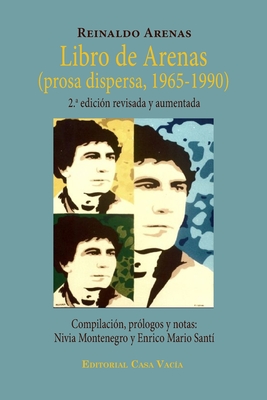 Libro de Arenas (prosa dispersa, 1965-1990) - Arenas, Reinaldo