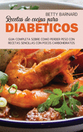 Libro de Cocina Para Diabe ticos: 50 Recetas Introductorias Para Empezar a Controlar La Diabetes