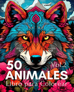 Libro para Colorear 50 Animales Vol.2: Pginas Fciles para Colorear con Animales de la Granja, Criaturas del Mar