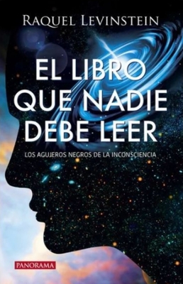 Libro Que Nadie Debe Leer, El - Levinstein, Raquel