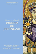 Libros 19 a 21 del Digesto de Justiniano: Texto latino-espaol y ensayo introductorio