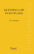 Licensing Law in Scotland: Scots Law