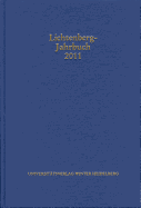 Lichtenberg-Jahrbuch 2011: Herausgegeben Im Auftrag Der Lichtenberg-Gesellschaft