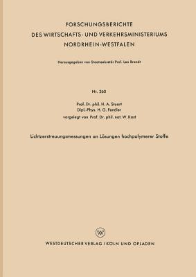 Lichtzerstreuungsmessungen an Losungen Hochpolymerer Stoffe - Stuart, Herbert A