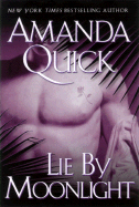 Lie by Moonlight - Quick, Amanda