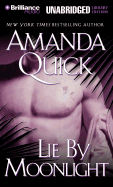 Lie by Moonlight - Quick, Amanda, and Flosnik, Anne T (Read by)