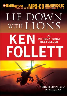Lie Down with Lions - Follett, Ken, and Unspecified (Read by)