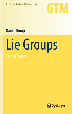 Lie Groups - Bump, Daniel