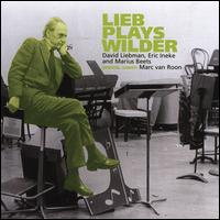 Lieb Plays Wilder - Dave Liebman