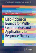 Lieb-Robinson Bounds for Multi-Commutators and Applications to Response Theory