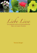 Liebe Liese: Eine poetische Hymne auf die bezaubernde Natur vor unserer Haust?re