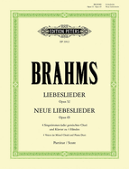 Liebeslieder Op. 52; Neue Liebeslieder Op. 65