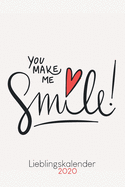 Lieblingskalender 2020 - you make me smile: der Taschenkalender zum Organisieren, Planen und Notieren