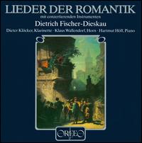 Lieder Der Romantik - Dieter Klcker (clarinet); Dietrich Fischer-Dieskau (baritone); Hartmut Hll (piano); Heinrich Heine (horn);...
