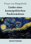 Lieder Eines Kosmopolitischen Nachtwachters