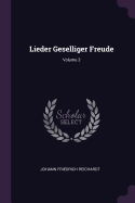 Lieder Geselliger Freude; Volume 3