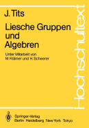 Liesche Gruppen Und Algebren