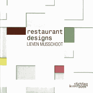 Lieven Musschoot Restaurant Designs