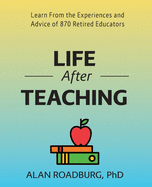 Life After Teaching (Color Edition)