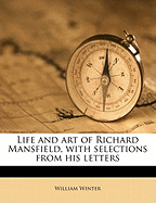 Life and Art of Richard Mansfield, with Selections from His Letters; Volume 2