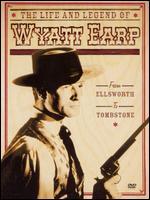 Life and Legend of Wyatt Earp