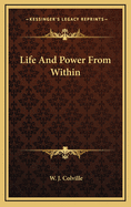 Life and Power from Within