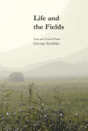 Life and the Fields