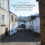 Life and Tradition in the Yorkshire Dales: 50th anniversary edition