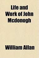 Life and work of John McDonogh