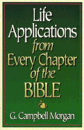 Life Applications from Every Chapter of the Bible