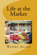 Life at the Market