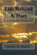 Life Behind a Poet: A New Day Dawning