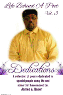 Life Behind a Poet: Dedications