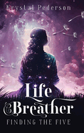 Life Breather: Finding the Five