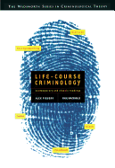 Life-Course Criminology: Contemporary and Classic Readings (Non-Infotrac Version)