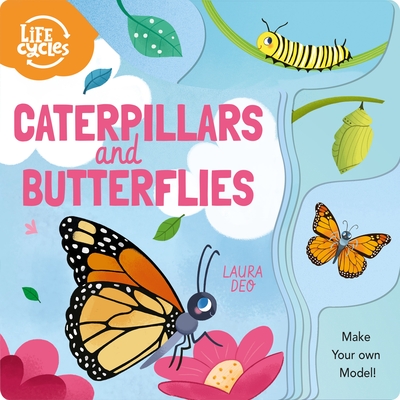 Life Cycles: Caterpillars and Butterflies: Make Your Own Model! - Savery, Annabel