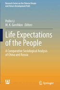 Life Expectations of the People: A Comparative Sociological Analysis of China and Russia