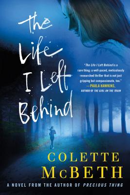 Life I Left Behind - McBeth, Colette