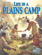 Life in a Plains Camp