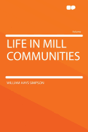 Life in mill communities