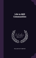 Life in Mill Communities