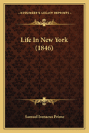 Life in New York (1846)